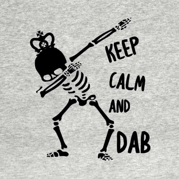 Keep Calm And Dab Skeleton by Graffix